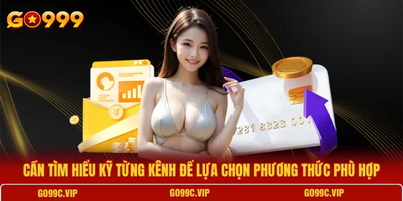 Hướng dẫn nạp tiền GO99 qua 5 bước cơ bản trên website chính thức
