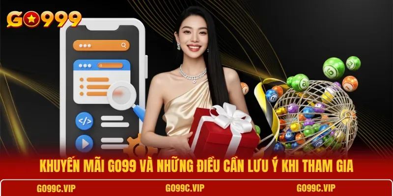 Những lưu ý khi nhận thưởng: vòng cược, thời hạn và một tài khoản